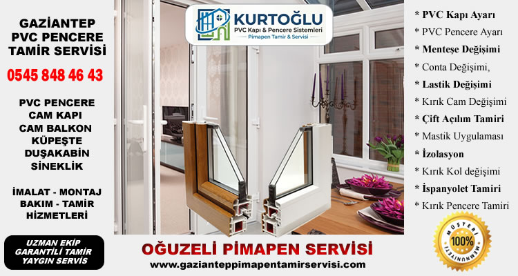 Oğuzeli PVC Servisi