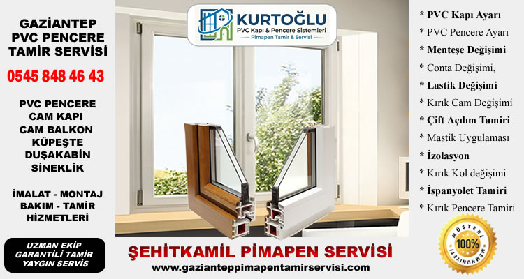 Şehitkamil PVC Servisi